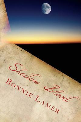 Shadow Blood: Book 4 of The Witch Fairy Series by Bonnie Lamer