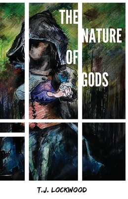 The Nature of Gods by T. J. Lockwood