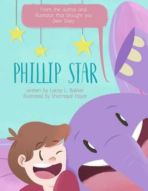 Phillip Star by Lacey L. Bakker