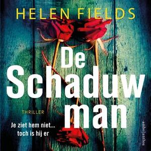 De schaduwman by Helen Sarah Fields