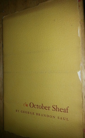 October Sheaf by George Brandon Saul