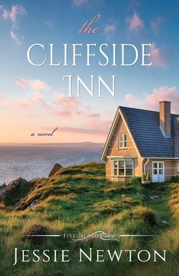The Cliffside Inn by Jessie Newton