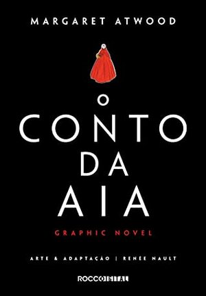 O conto da aia: graphic novel by Margaret Atwood