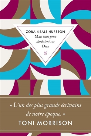 Mais leurs yeux dardaient sur Dieu by Zora Neale Hurston