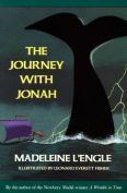 The Journey with Jonah by Madeleine L'Engle