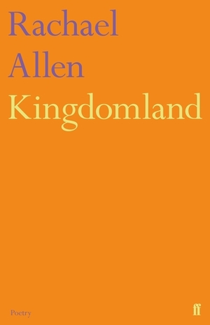 Kingdomland by Rachael Allen