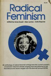 Radical Feminism by Anita Rapone, Ellen Levine, Anne Koedt