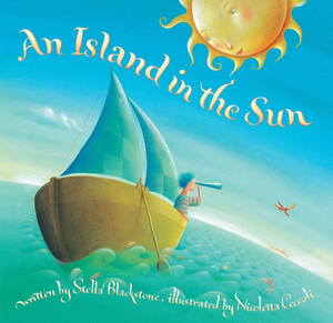 An Island in the Sun by Stella Blackstone