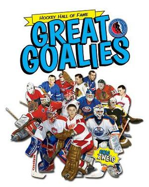 Great Goalies by Eric Zweig