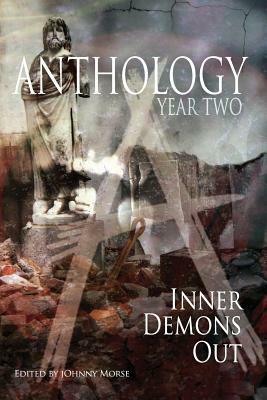 Anthology: Year Two: Inner Demons Out by Danny Evarts