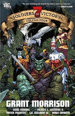 Seven Soldiers Of Victory: V. 4 by Grant Morrison