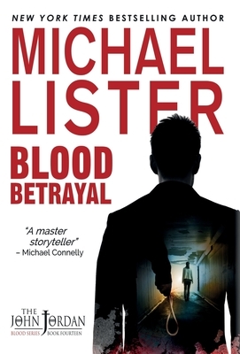 Blood Betrayal by Michael Lister