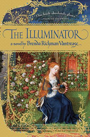 The Illuminator by Brenda Rickman Vantrease