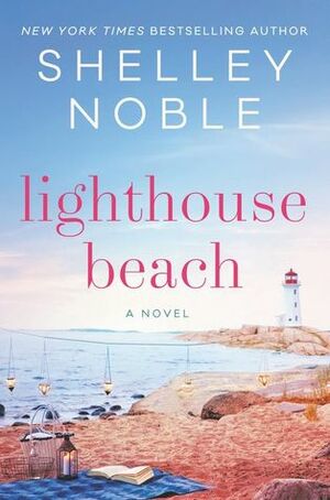 Lighthouse Beach by Shelley Noble