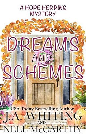 Dreams and Schemes by J.A. Whiting, J.A. Whiting