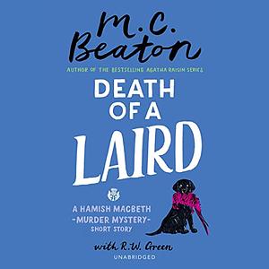 Death of a Laird  by M.C. Beaton, R.W. Green