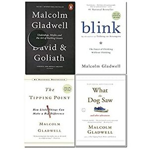 Malcolm Gladwell Collection 4 Books Set (David and Goliath, Blink, The Tipping Point, What the Dog Saw) by Malcolm Gladwell, Malcolm Gladwell, Malcolm Gladwell, Malcolm Gladwell, Malcolm Gladwell