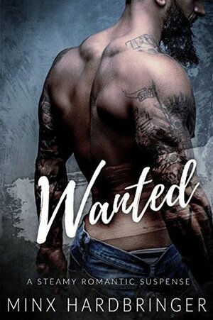 Wanted by Minx Hardbringer