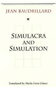 Simulacra and Simulation by Sheila Faria Glaser, Jean Baudrillard