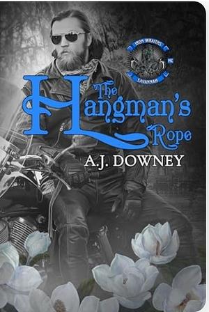 The Hangman's rope by A.J. Downey