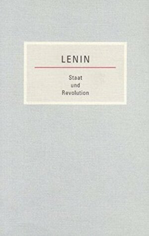 Staat und Revolution by Vladimir Lenin