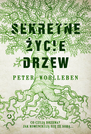 Sekretne życie drzew by Peter Wohlleben