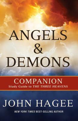 Angels and Demons by John Hagee