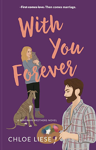 With You Forever by Chloe Liese