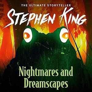 Nightmares and Dreamscapes by Stephen King