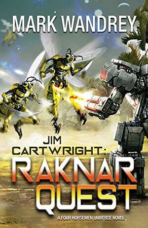 Jim Cartwright: Raknar Quest by Mark Wandrey