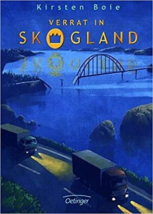 Verrat in Skogland by Kirsten Boie