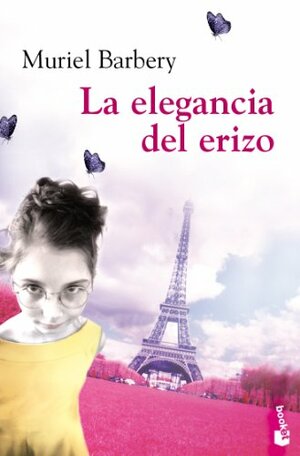 La elegancia del erizo by Muriel Barbery