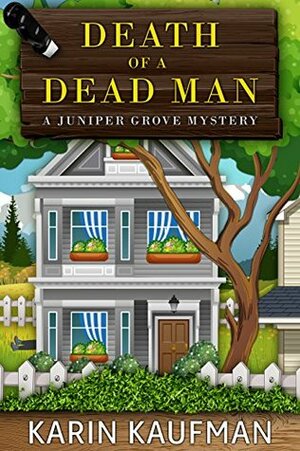 Death of a Dead Man by Karin Kaufman