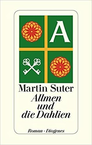 Allmen e le dalie by Martin Suter