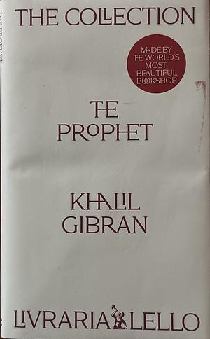 The Prophet by Kahlil Gibran