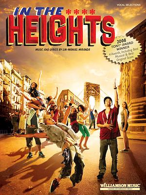 In the Heights: Vocal Selections by Lin-Manuel Miranda