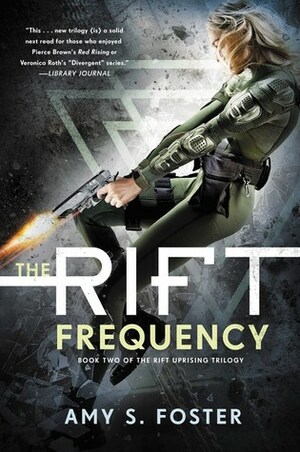 The Rift Frequency by Amy S. Foster