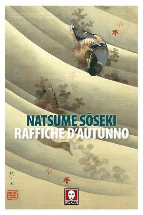 Raffiche d'autunno by Natsume Sōseki, Laura Testaverde