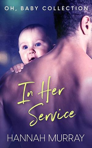 In Her Service by Hannah Murray