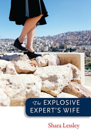 The Explosive Expert's Wife by Shara Lessley