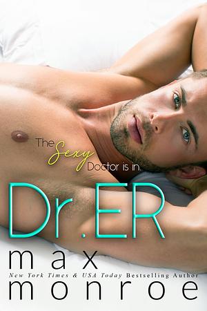Dr. ER by Max Monroe