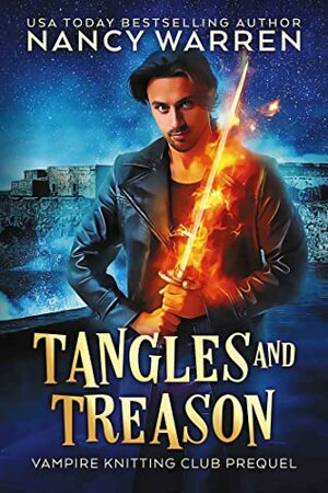 Tangles and Treason by Nancy Warren