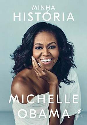 Minha história by Michelle Obama