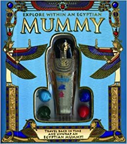 Explore Within an Egyptian Mummy by Lorraine Jean Hopping