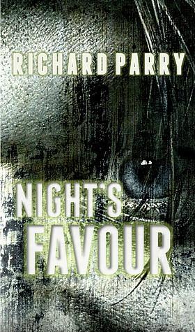 Night's Favour by Richard Parry