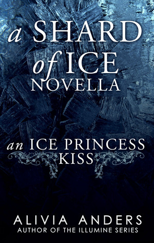 An Ice Princess Kiss by Alivia Anders