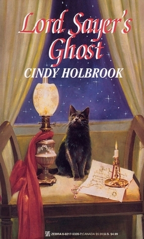 Lord Sayer's Ghost by Cindy Holbrook