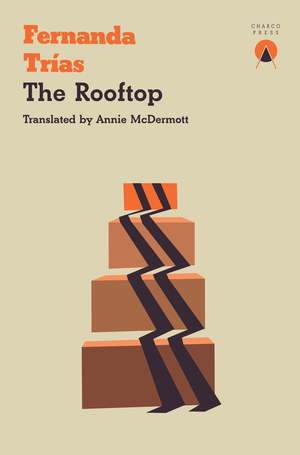 The Rooftop by Fernanda Trías