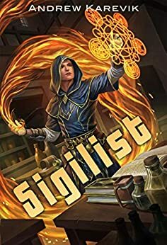 The Sigilist by Andrew Karevik