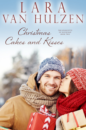 Christmas Cakes and Kisses by Lara VanHulzen